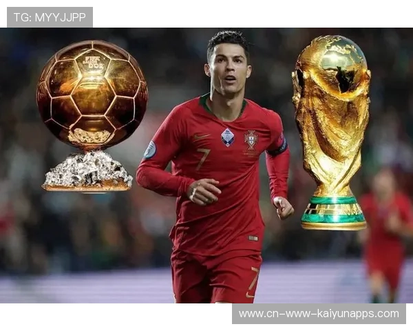 C罗迎接最后一次世界杯,葡萄牙全力以赴